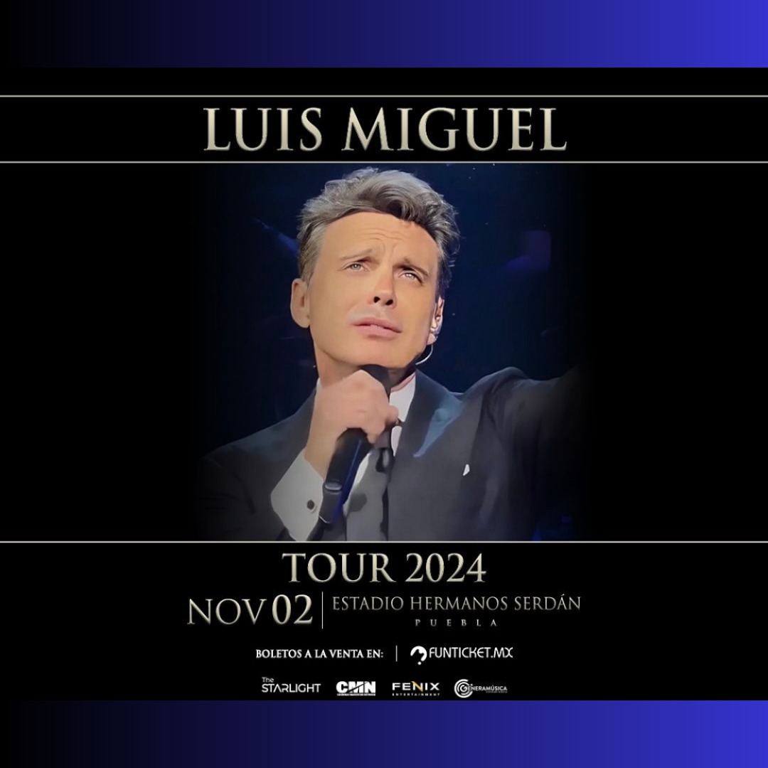 Puebla, Luis Miguel 2024 Ticket Go