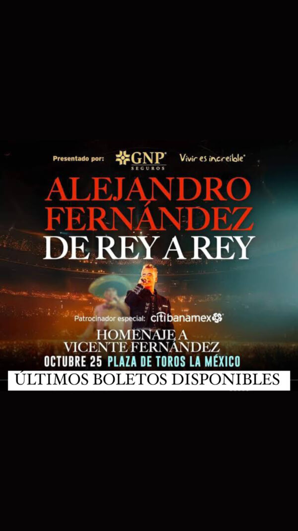 ALEJANDRO FERNANDEZ 25 OCTUBRE PLAZA DE TOROS MEXICO