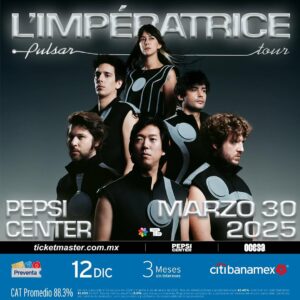 L'IMPÉRATRICE 🌌 Pulsar Tour 🗓️ 30 de Marzo de 2025 🏟️ Pepsi Center WTC 📍CDMX