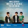 🚨ULTIMOS BOLETOS🚨 WALLOWS MO DEL & MORE TOUR ShowCenter Complex MONTERREY, 10 de Mayo 2025