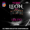 🎤 ¡Grupo Duelo en el Palenque León 2025! 🎤