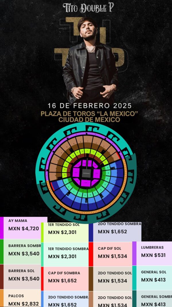 🚨ULTIMOS BOLETOS🚨 TITO DOUBLE P Plaza de Toros CDMX, 16 de Febrero 2025 - Image 2