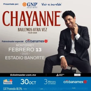 🚨ULTIMOS BOLETOS🚨 CHAYANNE Estadio Banorte MONTERREY, 13 de Febrero 2025