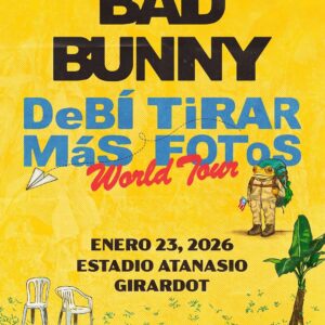 BAD BUNNY 10 y 11 de Diciembre del 2025 Estadio GNP Seguros CDMX México