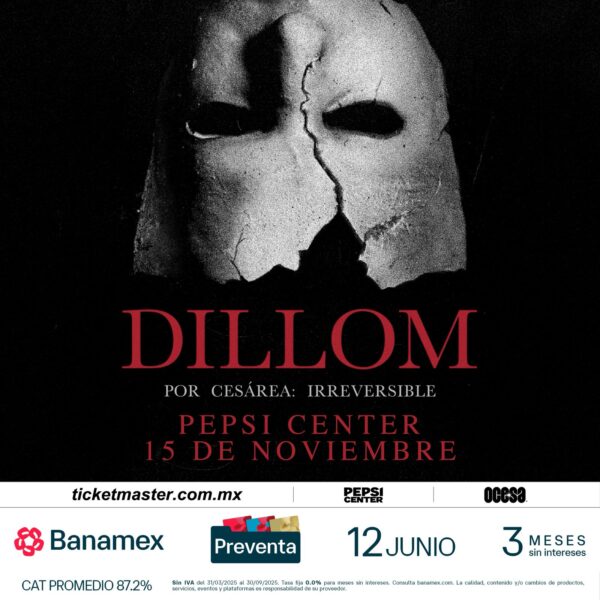 DILLOM, 15 de Noviembre 2025, Pepsi Center CDMX