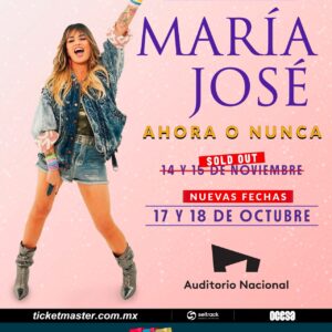 MARÍA JOSÉ,  18 de Noviembre 2025, Auditorio Nacional CDMX