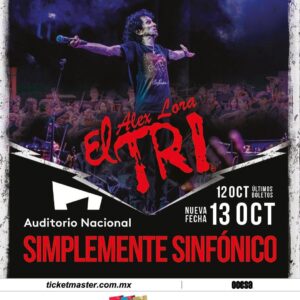 EL TRI ALEX LORA,  13 de Octubre 2025, Auditorio Nacional CDMX