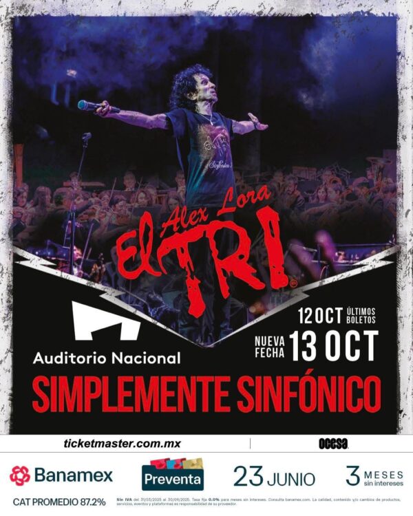 EL TRI ALEX LORA,  13 de Octubre 2025, Auditorio Nacional CDMX