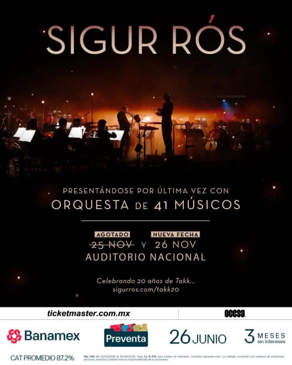 SIGUR RÓS  Presentándose con Orquesta de 41 Músicos  26 de Noviembre del 2025  Auditorio Nacional  CDMX México