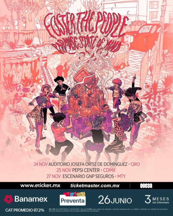FOSTER THE PEOPLE   Paradise State of Mind World Tour 25 de Noviembre del 2025   Pepsi Center WTC  CDMX México