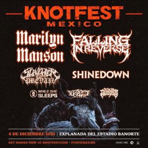 KNOTFEST MÉXICO de Diciembre del 2025  Explanada del Estadio Banorte  CDMX