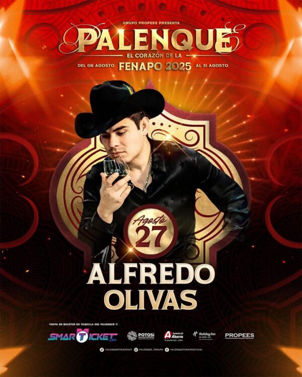 ALFREDO OLIVAS  27 de Agosto 2025  Palenque Feria Nacional Potosina 2025  FENAPO 2025