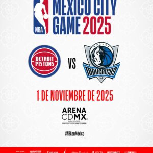 NBA MEXICO CITY GAME  DALLAS MAVERICKS vs DETROIT PISTONS  de Noviembre del 2025   Arena CDMX  Ciudad de México