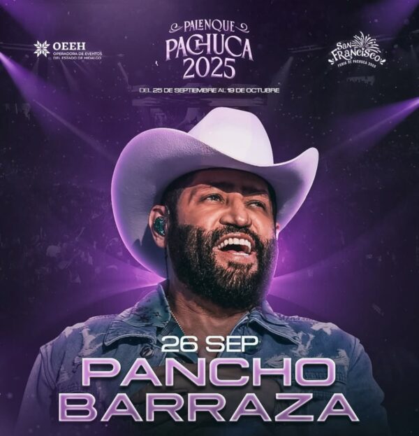 PANCHO BARRAZA, 26 de Septiembre 2025, Palenque Pachuca HIDALGO