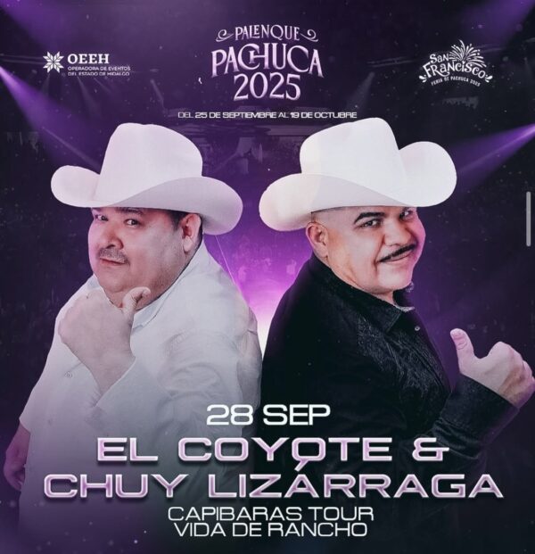 EL COYOTE & CHUY LIZARRAGA, 28 de Septiembre 2025, Palenque Pachuca HIDALGO
