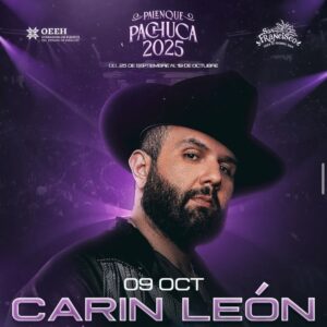 CARIN LEÓN, 09 de Octubre 2025, Palenque Pachuca HIDALGO