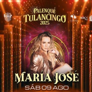 MARÍA JOSÉ, 09 de Agosto 2025, Palenque Tulancingo HIDALGO