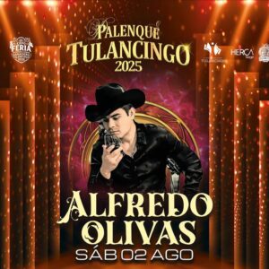 ALFREDO OLIVAS, 02 de Agosto 2025, Palenque Tulancingo HIDALGO