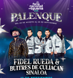 FIDEL RUEDA & BUITRES DE CULIACAN SINALOA, 12 de Septiembre 2025, Palenque Tijuana, Feria Nacional de Tijuana 2025
