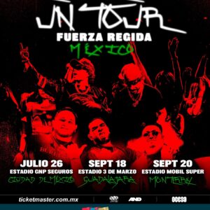 FUERZA REGIDA, Estadio GNP CDMX, 26 de Julio 2025