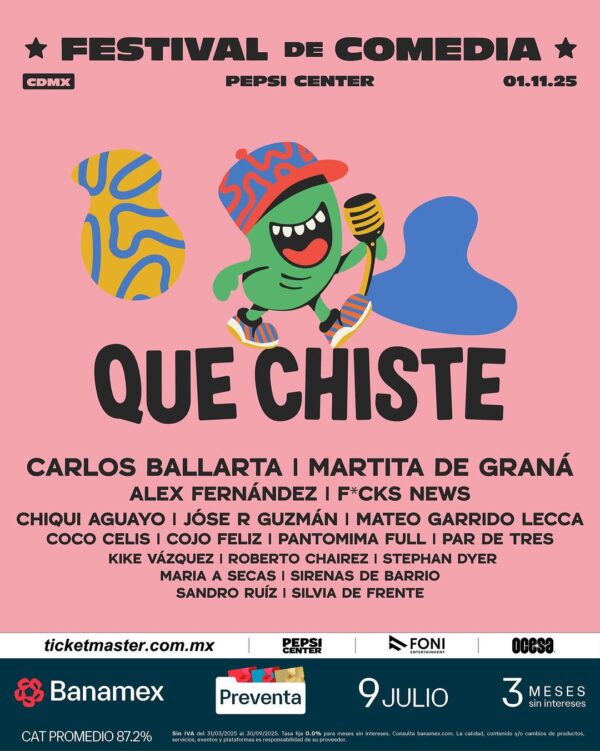 FESTIVAL DE COMEDIA  QUE CHISTE!   Sábado 1 de Noviembre del 2025  Pepsi Center WTC   CDMX México