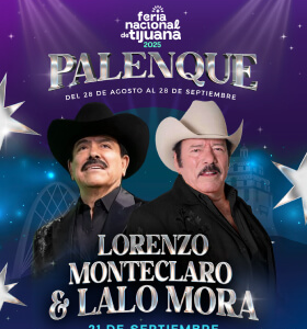 LORENZO MONTECARLO & LALO MORA, 21 de Septiembre 2025, Palenque Tijuana, Feria Nacional de Tijuana 2025