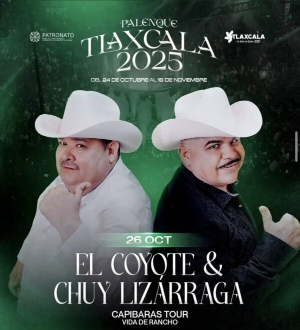 EL COYOTE & CHUY LIZARRAGA, 26 de Octubre 2025, Palenque Tlaxcala TLAXCALA