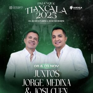 JUNTOS JORGE MEDINA & JOCI CUEN, 09 de Noviembre 2025, Palenque Tlaxcala TLAXCALA