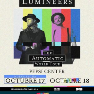 THE LUMINEERS  THE AUTOMATIC WORLD TOUR  Viernes 17 de Octubre del 2025   Pepsi Center WTC   CDMX México