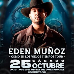 EDEN MUÑOZ, 25 de Octubre 2025, Auditorio Josefa Ortiz de Domínguez QUERETARO