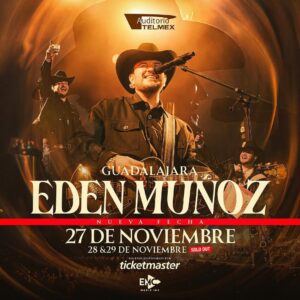 EDEN MUÑOZ, 27 de Noviembre 2025, Auditorio Telmex GUADALJARA