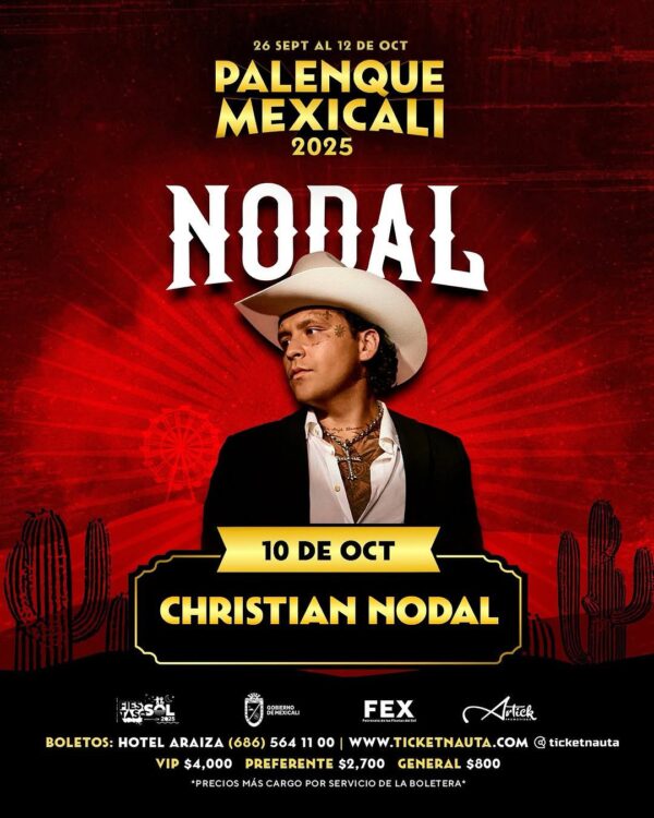 Christian Nodal, 10 de Octubre 2025, Palenque Mexicali BAJA CALIFORNIA