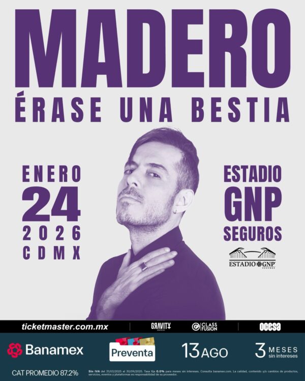JOSÉ MADERO  ÉRASE UNA BESTIA  Sábado 24 de Enero del 2026 Estadio GNP Seguros  CDMX México