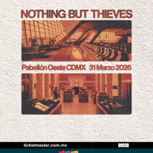 NOTHING BUT THIEVES, 31 de Marzo del 2026, Pabellón Oeste CDMX
