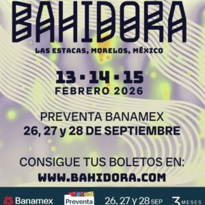 Festival Bahidorá 13 Febrero del 2026 Las Estacas