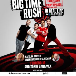 BIG TIME RUSH, 19 de Febrero del 2025, Auditorio Banamex MONTERREY