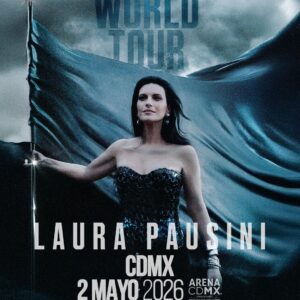 LAURA PAUSINI, 02 de Mayo del 2026, Arena CDMX, CDMX