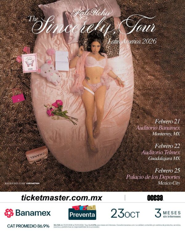 KALI UCHIS  The Sincerely, Tour   Sábado 21 de Febrero del 2026   Auditorio Banamex  Monterrey, Nuevo León