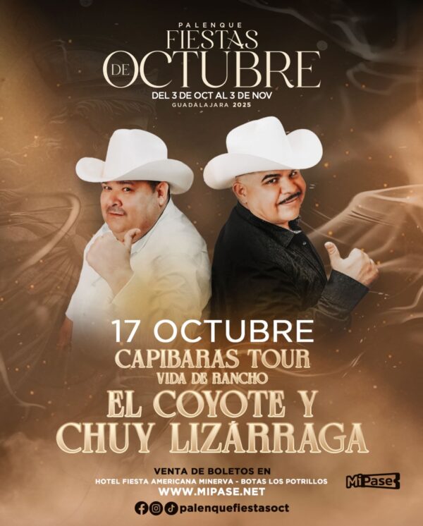EL COYOTE Y CHUY LIZARRAGA, 17 de Octubre 2025, Palenque Fiestas de Octubre GUADALAJARA
