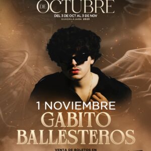 GABITO BALLESTEROS, 01 de Noviembre 2025, Palenque Fiestas de Octubre GUADALAJARA
