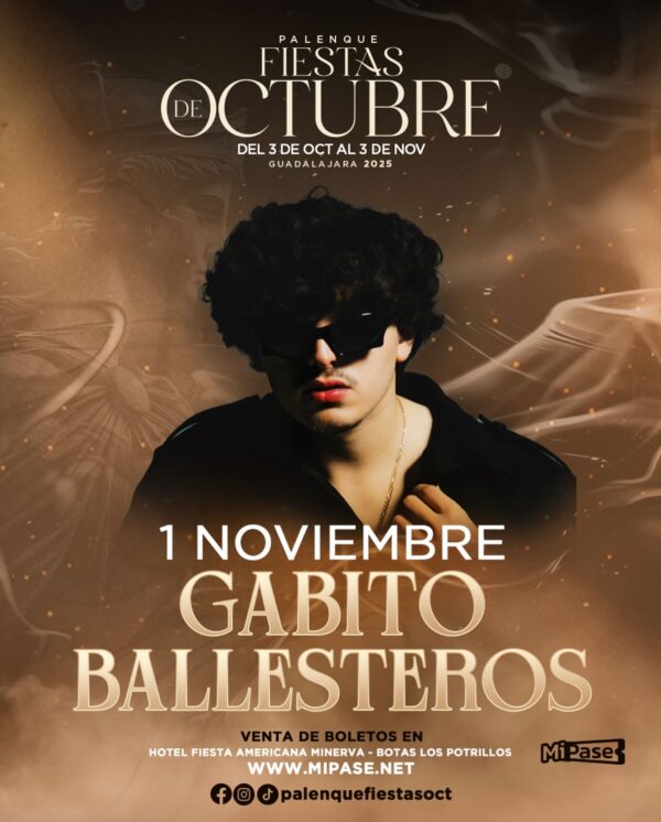 GABITO BALLESTEROS, 01 de Noviembre 2025, Palenque Fiestas de Octubre GUADALAJARA