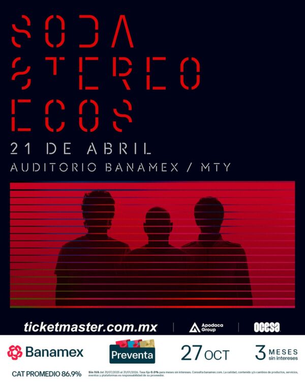 SODA STEREO 21 DE ABRIL 2026 MTY AUDITORIO BANAMEX