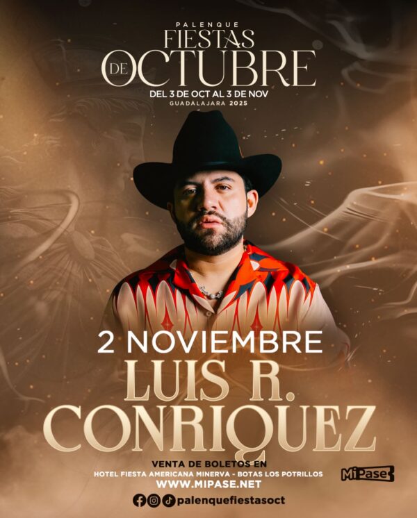 LUIS R. CONRIQUEZ, 02 de Noviembre 2025, Palenque Fiestas de Octubre GUADALAJARA