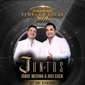 JUNTOS JORGE Y JOSI CUEN, 27 de enero del 2026, Palenque León LEON