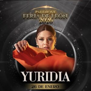 YURIDIA, 26 de enero del 2026, Palenque León LEON