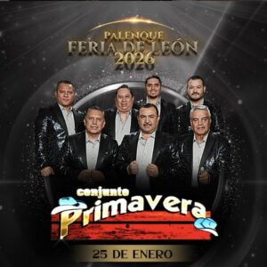 CONJUNTO PRIMAVERA, 25 de enero del 2026, Palenque León LEON