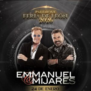 EMMANUEL Y MIJARES, 24 de enero del 2026, Palenque León LEON