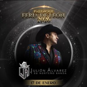 JULION ALVAREZ, 17 de enero del 2026, Palenque León LEON