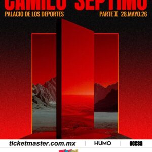 CAMILO SÉPTIMO  PART II  Jueves 28 de Mayo del 2026 Palacio de los Deportes  CDMX  México