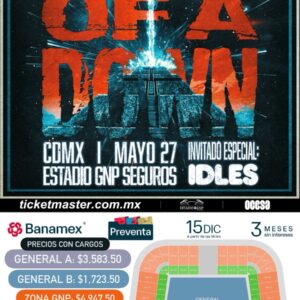 SYSTEM OF A DOWN 🤘🏽🎸 INVITADO ESPECIAL: IDLES 🗓️ Miércoles 27 de Mayo del 2026 🗓️ 🏟️ Estadio GNP Seguros 🏟️ 📍 CDMX📍 🇲🇽 México 🇲🇽